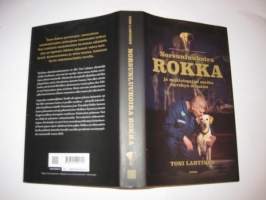 Norsunluukoira Rokka ja maalaispojan matka myrskyn silmään
