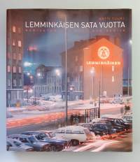 Lemminkäisen sata vuotta - Merisatamasta maailman ääriin.  (Yrityshistoriikki)