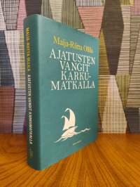 Ajatusten vangit karkumatkalla