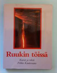 Ruukin töissä.  (Teollisuuden historia, metalliteollisuus, teollisuusyhdyskunnat, rautaruukit, Suomen historia)