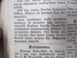 Sanomia Turusta 1852 &amp; 1853 vuosikerrat yhteissidoksena + puolivuosikerta 1881 &quot;Kotiin!&quot; oulussa ilmestynyttä kristillistä sanomalehteä