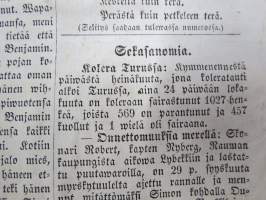 Sanomia Turusta 1852 &amp; 1853 vuosikerrat yhteissidoksena + puolivuosikerta 1881 &quot;Kotiin!&quot; oulussa ilmestynyttä kristillistä sanomalehteä