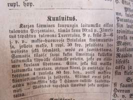 Sanomia Turusta 1852 &amp; 1853 vuosikerrat yhteissidoksena + puolivuosikerta 1881 &quot;Kotiin!&quot; oulussa ilmestynyttä kristillistä sanomalehteä