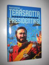 Ruostumaton teräsrotta presidentiksi