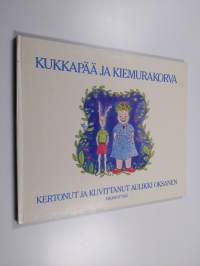 Kukkapää ja Kiemurakorva