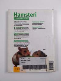 Hamsteri : lajinomainen hoito, terveellinen ruokinta, käyttäytyminen