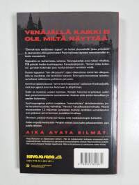 Aika avata silmät : Venäjällä kaikki ei ole miltä näyttää