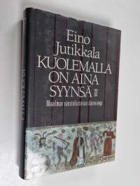 Kuolemalla on aina syynsä : maailman väestöhistorian ääriviivoja