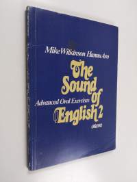 The sound of English 2 : Advanced oral exercises