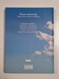 Ilman ennustaja : uusi ja vakaa ilman ennustaja eli tietoja sään eli ilman muutteista