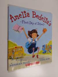 Amelia Bedelia&#039;s First Day of School