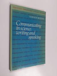 Communicating in science : Writing and speaking