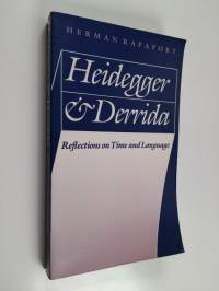 Heidegger &amp; Derrida : reflections on time and language