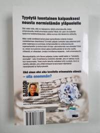 Olet enemmän : miksi tyytyä vähempään?