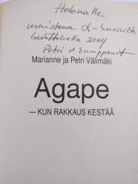 Agape : kun rakkaus kestää (signeerattu, tekijän omiste)