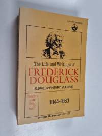 The Life and Writings of Frederick Douglass, Vol. 5 : 1844-1860