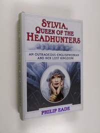 Sylvia - Queen of the Headhunters