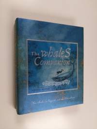 The Whales Companion - The Whale in Legend, Art and Literature