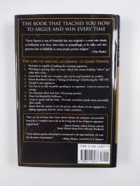 How to Argue and Win Everytime - At Home, at Work, in Court, Everywhere, Every Day