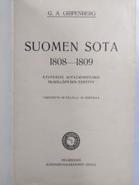 Suomen sota 1808-1809 : etupäässä sotatapahtumia silmälläpitäen esitetty