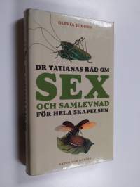 Dr Tatianas råd om sex och samlevnad för hela skapelsen - Råd om sex och samlevnad för hela skapelsen