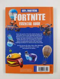 100% unofficial Fortnite essential guide - One hundred percent unofficial Fortnite essential guide