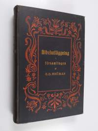 Bibelutläggning i församlingen : Davids Psalmer, 1-41 ; För passionstiden ; Petri, Johannes&#039;, Jakobs och Judas&#039; Epistlar ; Johannes&#039; Appenbarelse