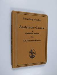 Analytische Chemie 1 : Qualitative Analyse