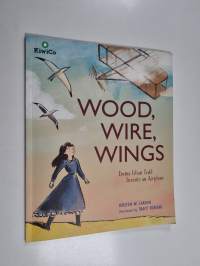 Wood, Wire, Wings - Kiwi Custom Edition
