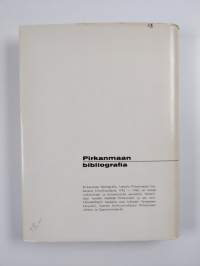 Pirkanmaan bibliografia - luettelo Pirkanmaata koskevasta kirjallisuudesta 1742-1965