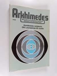 Arkhimedes 3/1990 : Korteksista vorteksiin : Olli Lounasmaa 60 vuotta