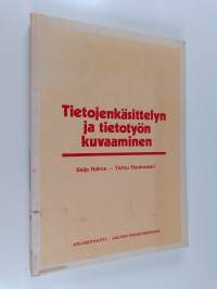 Tietojenkäsittelyn ja tietotyön kuvaaminen