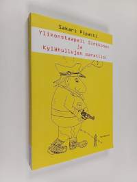 Ylikonstaapeli Sinkkonen ja kylähullujen partiisi