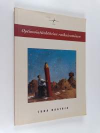 Optimointitehtävien ratkaiseminen