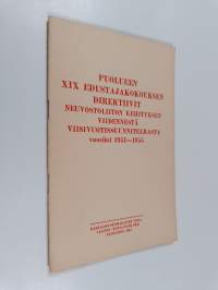 Puolueen XIX edustajakokouksen direktiivit Neuvostoliiton kehityksen viidennestä viisivuotissuunnitelmasta vuosiksi 1951-1955 : NKP(b):n XIX edustajakokouksen pää...