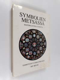 Symbolien metsässä : matemaattisia esseitä