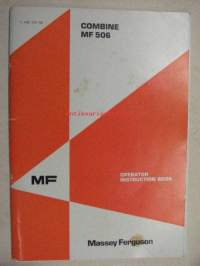 Massey Ferguson 506 combine operator instruction book -leikkuupuimurin käyttöohjekirja englanniksi