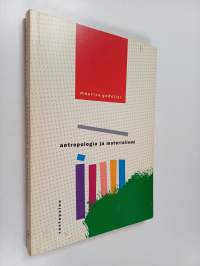 Antropologia ja materialismi : ajattelu, taloudet, yhteiskunnat