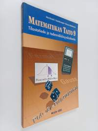 Matematiikan taito 9 : Tilastotiede ja todennäköisyyslaskenta