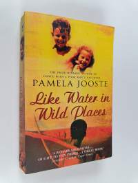 Like water in wild places