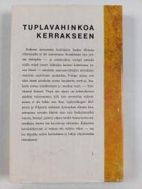 Tuplavahinkoa kerrakseen