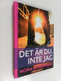 Det är du, inte jag