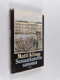Senaatintorin sanoma : tutkielmia suuriruhtinaskunnan ajalta