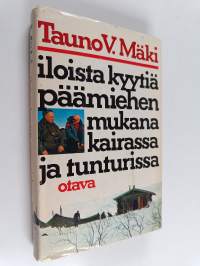 Iloista kyytiä päämiehen mukana kairassa ja tunturissa
