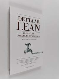 Detta är lean : lösningen på effektivitetsparadoxen