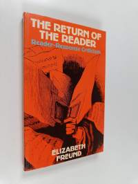 The return of the reader : reader-response criticism
