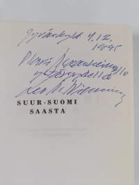 Suur-Suomi saasta : henkisen maanpuolustuksen sotadokumentti (signeerattu, tekijän omiste)