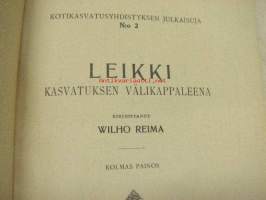 Leikki kasvatuksen valikappaleena