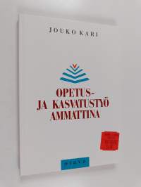 Opetus- ja kasvatustyö ammattina