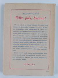 Pelko pois, Suruna!